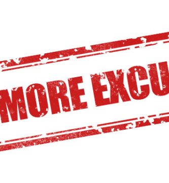 No more excuses
